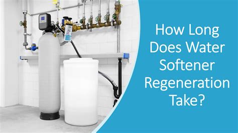 soap test for soft water|water softener regeneration test.